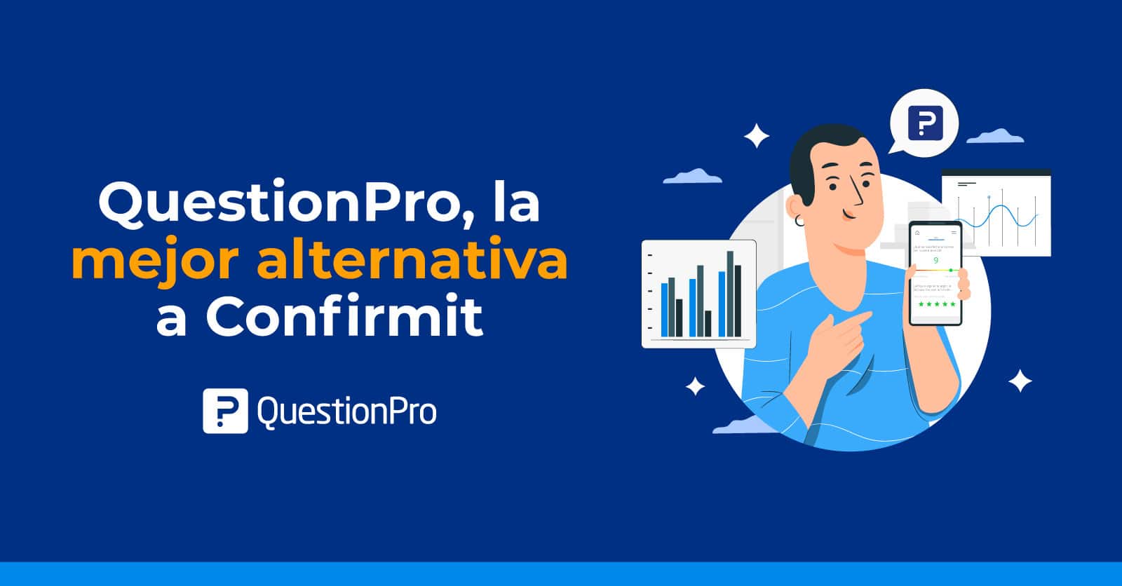 6 Razones Por Las Que QuestionPro Es La Mejor Alternativa A Confirmit