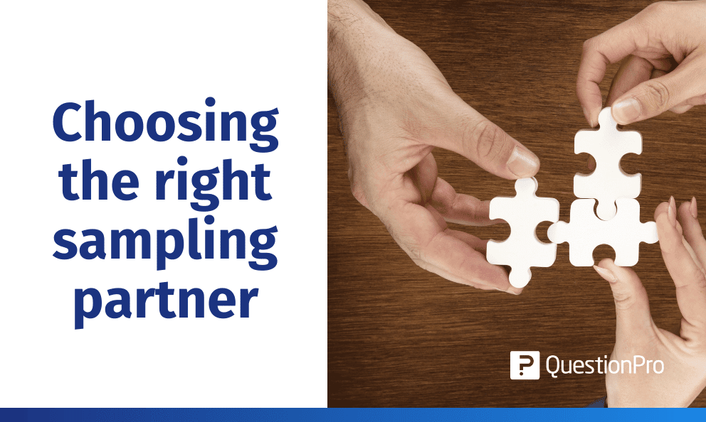 Choosing the right sample partner