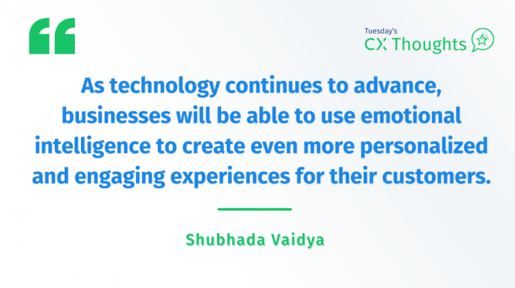 As technology advances, businesses can use emotional intelligence to create personalized and engaging experiences for their customers.