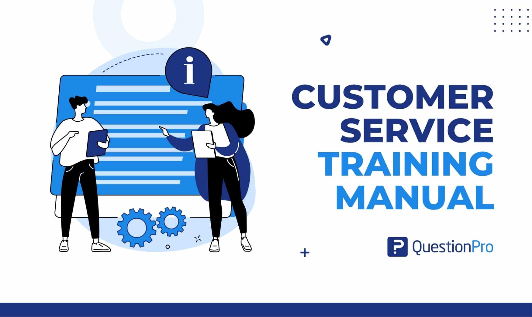 The training of your employees must be continuous and we can help you do it right. Let's discuss the customer service training manual.