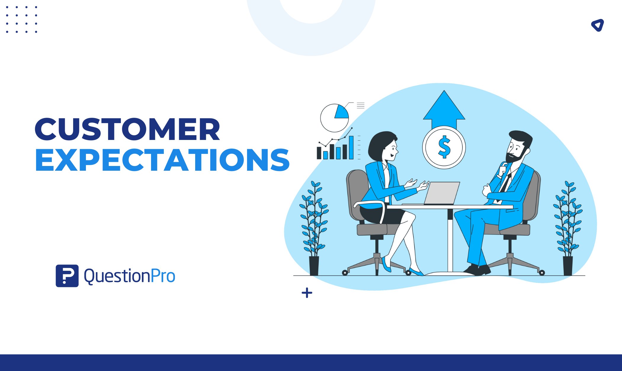 Customer Expectations: 10 Key Expectations to remember