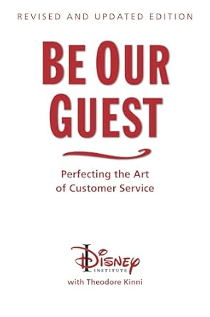 Customer Experience Bücher: Be Our Guest Perfektionierung der Kunst des Kundenservice