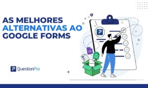 As melhores alternativas ao Google Forms