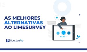​​As Melhores Alternativas ao LimeSurvey