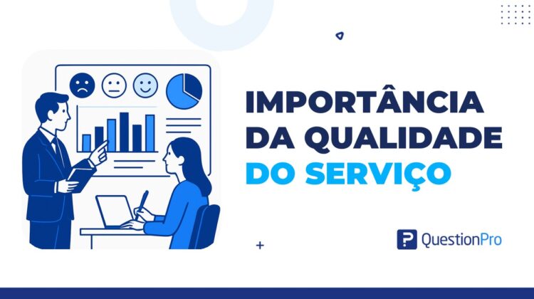 Importância da qualidade do serviço