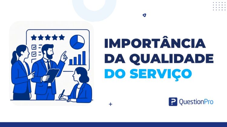 Importância da qualidade do serviço