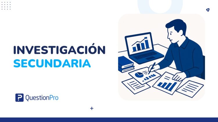 Investigación secundaria: qué es, tipos y cómo aplicarla en tu empresa