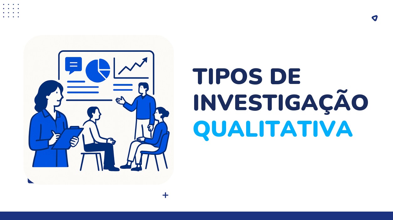 tipos de investigação qualitativa